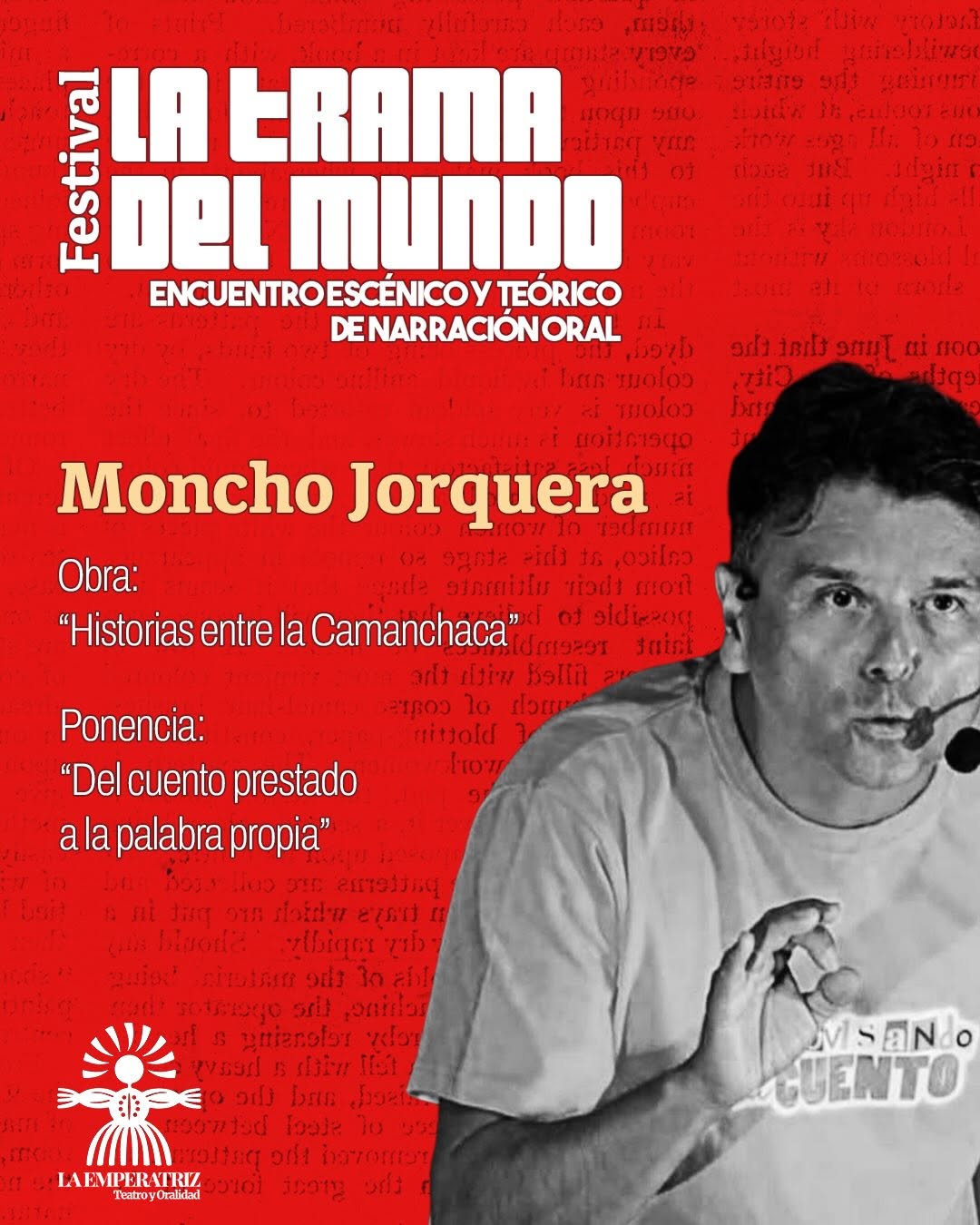 Moncho Jorquera en el Festival La Trama del Mundo Moncho Jorquera en el Festival La Trama del Mundo