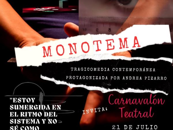 Monotema en el Carnavalón Teatral